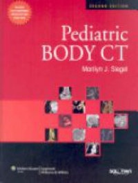 Siegel M. - Pediatric Body CT