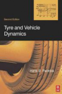 Pacejka H. - Tyre and Vehicle Dynamics