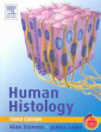 Stevens A. - Human Histology 3e