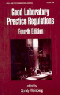 Sandy Weinberg - Good Laboratory Practice Regulations