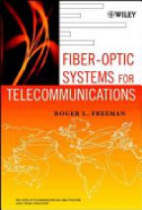 Freeman R. - Fiber - Optic Systems for Telecommunications
