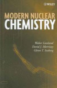 Loveland W. - Modern Nuclear Chemistry