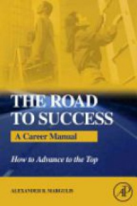 Margulis, Alexander R. - The Road to Success