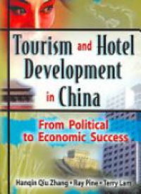 Zhang H. - Tourism and Hotel Development in China