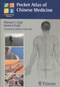 Ergil M. - Pocket Atlas of Chinese Medicine