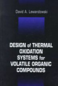 Lewandowski D. - Design of Thermal Oxidation Systems For Volatile Organic Compounds