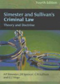 Simester A.P. - Simester and Sullivan's Criminal Law
