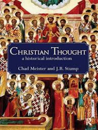 Chad Meister,James Stump - Christian Thought: A Historical Introduction