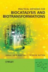 John Whittall,Peter Sutton - Practical Methods for Biocatalysis and  Biotransformations