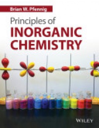 Brian W. Pfennig - Principles of Inorganic Chemistry