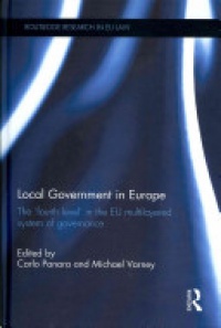 PANARA - Local Government in Europe: The ‘Fourth Level’ in the EU Multi-Layered System of Governance