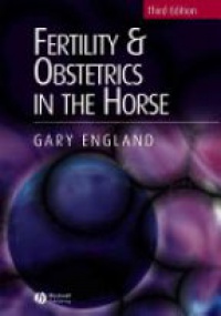 England G. - Fertility and Obstetrics in the Horse