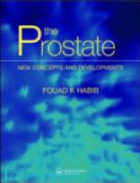 Habib F. K. - The Prostate: New Concepts and Developments