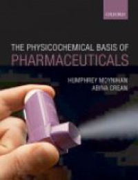Moynihan, Humphrey; Crean, Abina - Physicochemical Basis of Pharmaceuticals