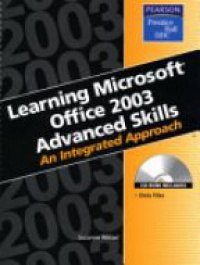 Weicel S. - Learning Microsoft Office 2003 Advanced Skills: An Integrated Approach
