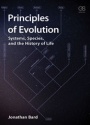 Principles of Evolution: Systems, Species, and the History of Life