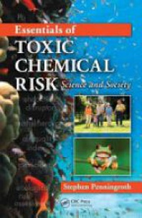 Stephen Penningroth - Essentials of Toxic Chemical Risk