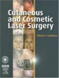 Goldman M. - Cutaneous and Cosmetic Laser Surgery