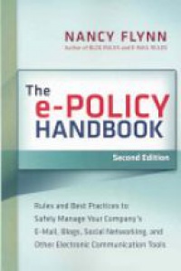 Nancy Flynn - The E-Policy Handbook