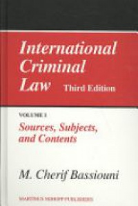 Bassiouni M. - International Criminal Law