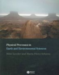 Leeder M. - Physical Processes in Earth and Environmental Sciences