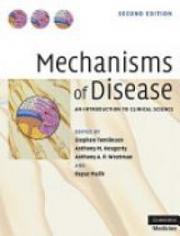 Tomlinson S. - Mechanisms of Disease: An Introduction to Clinical Science