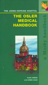 Cheng A. - The Osler Medical Handbook: A Manual of Inpatient Medicine