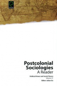  - Postcolonial Sociologies: A Reader