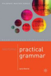 Sara Thorne - Mastering Practical Grammar