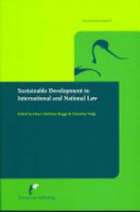 Bugge Ch. - Sustainable Development in International and National Law