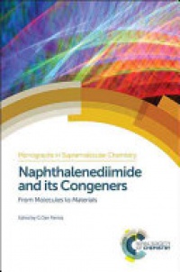 G Dan Pantos - Naphthalenediimide and its Congeners: From Molecules to Materials