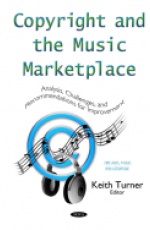 Copyright & the Music Marketplace: Analysis, Challenges & Recommendations for Improvement Series