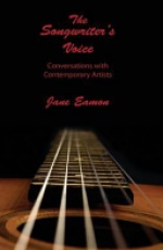 The Songwriters Voice: Conversations with Contemporary Artists