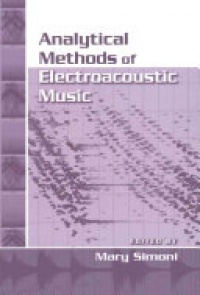 Mary Simoni - Analytical Methods of Electroacoustic Music