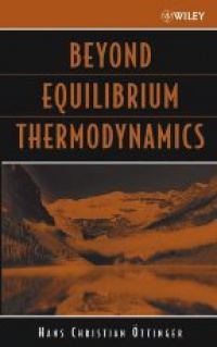 Ottinger H. - Beyond Equilibrium Thermodynamics