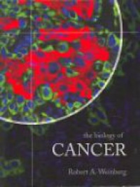 Weinberg R.A. - The Biology of Cancer