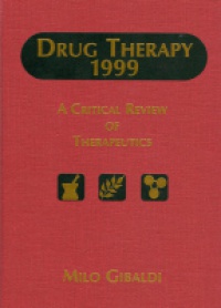 Gibaldi M. - Drug Therapy 1999 A Critical Revies of Therapeutics