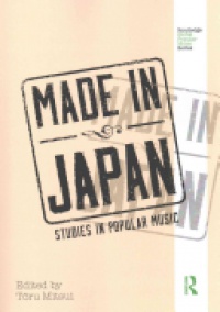 Toru Mitsui - Made in Japan: Studies in Popular Music
