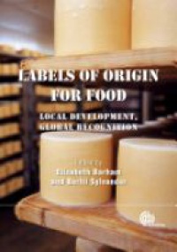 Barham E. - Labels of Origin for Food: Local Development, Global Recognition