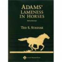 Stashak T.S. - Adamďs Lameness in Horse, 5th ed.