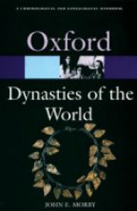 Morby , John E. - Dynasties of the World