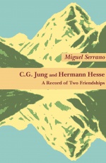 C G Jung & Hermann Hesse: A Record of Two Friendships