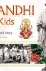 Gandhi for Kids: His Life & Ideas with 21 Activities