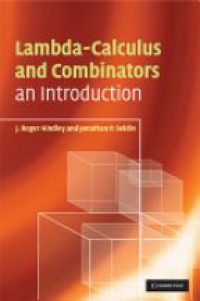 Hindley - Lambda-Calculus and Combinators: An Introduction 