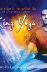 Realize Your Inner Potential: Through the Path of Spiritual Service -- King Yoga