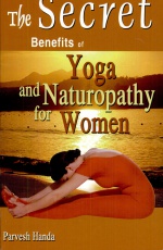Secret Benefits of Yoga & Naturopathy for Women
