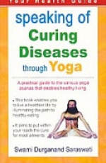 Speaking of Curing Diseases Through Yoga