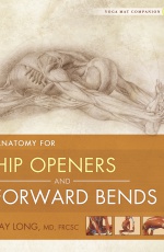 Yoga Mat Companion 2: Hip Openers & Forward Bends