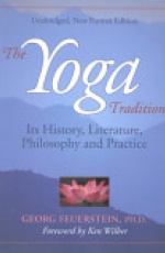 Yoga Tradition, New Edition: Its History, Literature, Philosophy & Practice