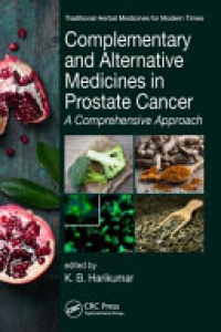 K. B. Harikumar - Complementary and Alternative Medicines in Prostate Cancer: A Comprehensive Approach
